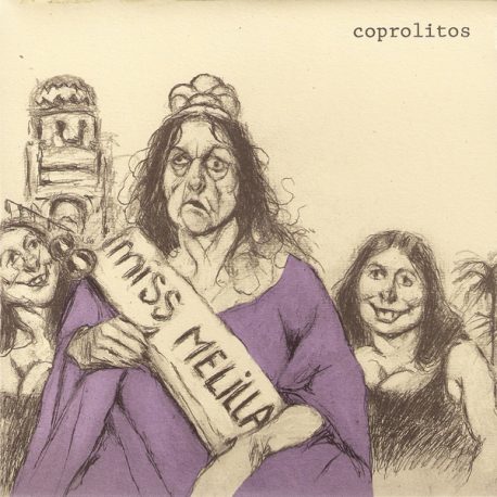 coprolitos-miss-melia-culpable-records-punk-rock-hardcore-metal-post-noise